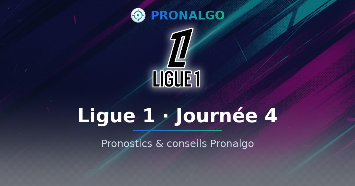 Ligue 1 journée 4 : le programme, les probabilités et les conseils du modèle (vendredi 11 septembre)